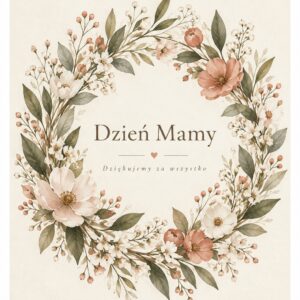 Botaniczny wianek dla Mamy – plakat na Dzień Mamy MINNLA z białym marginesem