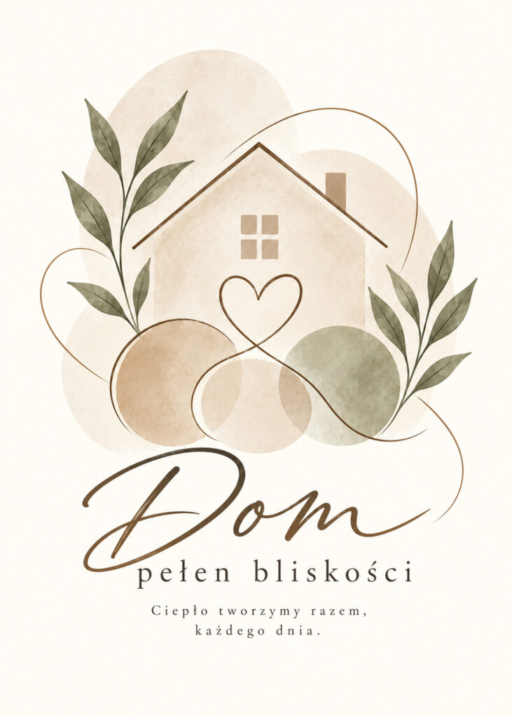 Dom pełen bliskości
